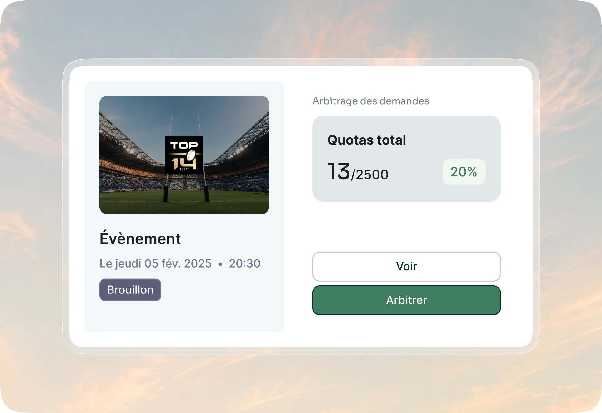 Arbitrage des demandes sur un évènement : son quota total et le bouton pour trancher