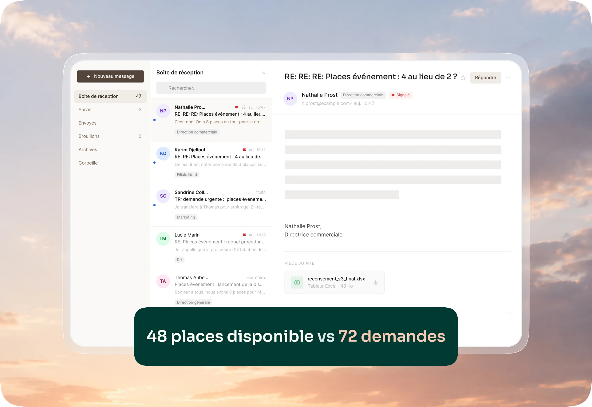 Boîte de réception saturée : cinq entités demandent des places pour le même évènement, un tableur en pièce jointe, et 48 places disponibles pour 72 demandées
